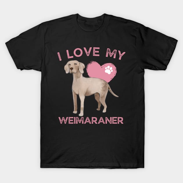 I love hot sale my weimaraner